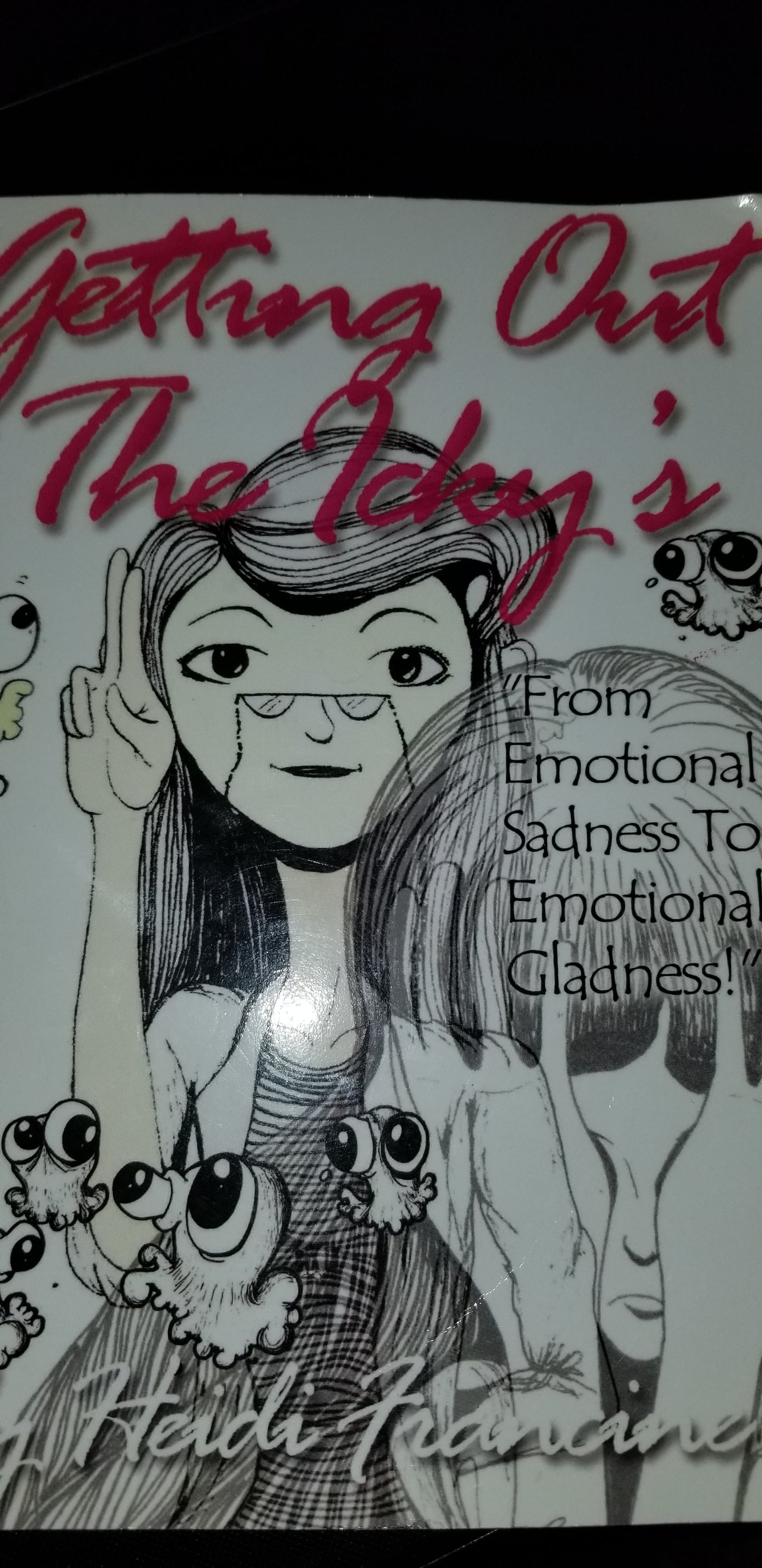 Getting Out the Icky's