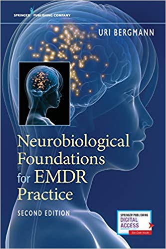 Neurobiological Foundations for EMDR Practice