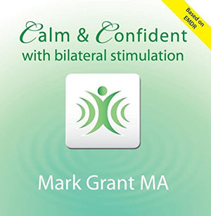 Calm and Confident Audio CD by Mark Gran