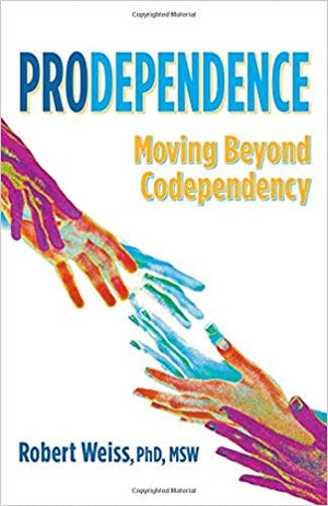 Pro Dependence by Robert Weiss
