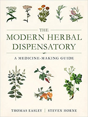 The Modern Herbal Dispensatory by Easley Horne