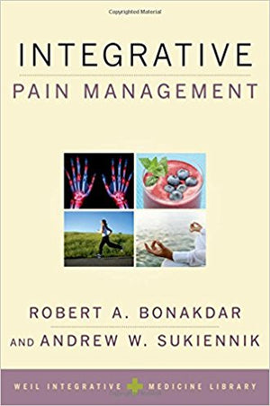 Integrative Pain Management by Robert Bonakdar