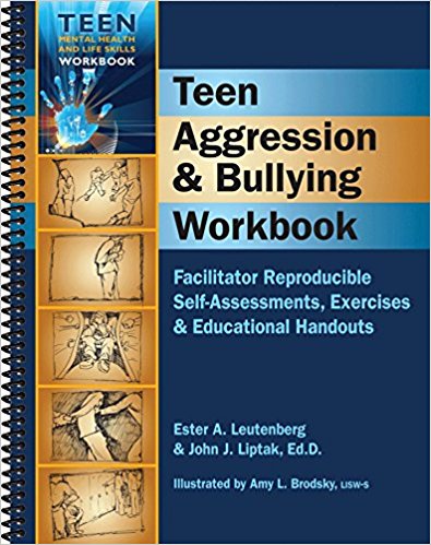 Teen Aggression & Bullying Workbook - Facilitator Reproducible Self-Assessments, Exercises & Educational Handouts
